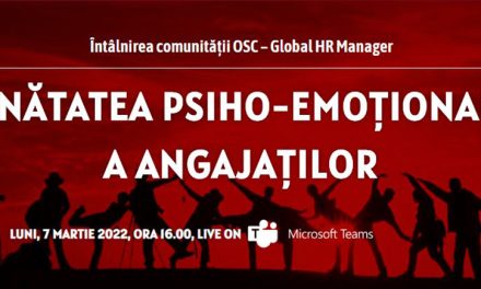 Comunitatea Osc-GlobalHrManager discută despre sănătatea psiho-emoțională a angajaților