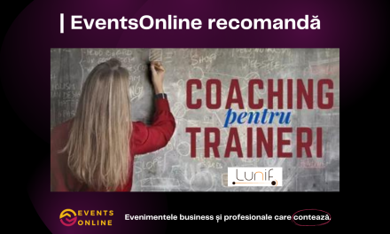 EventsOnline.ro recomandă cursul „Coaching pentru traineri”