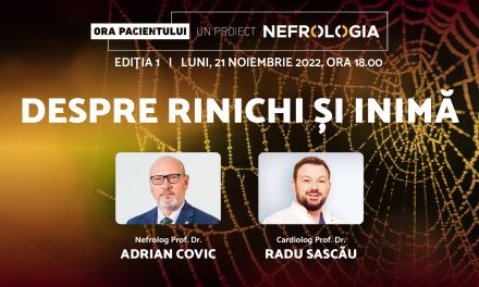 ”Despre RINICHI și INIMĂ” la Ora Pacientului Nefrologia.ro din 21 noiembrie, ora 18.00